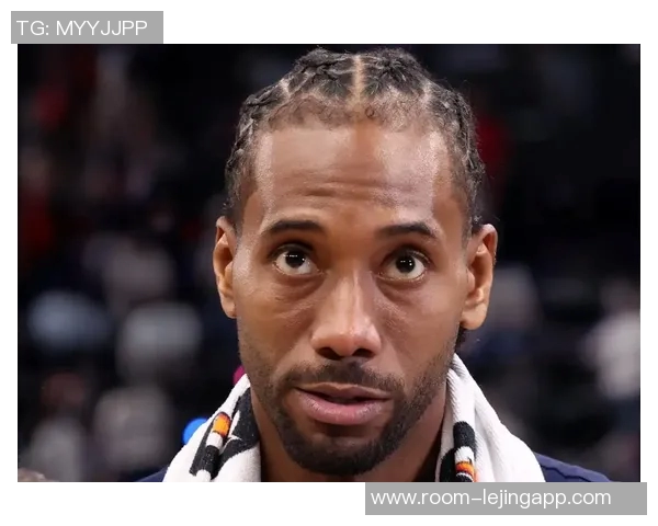 船记：伦纳德意外受伤的竟是另一处未曾关注的部位